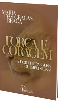 força e coragem